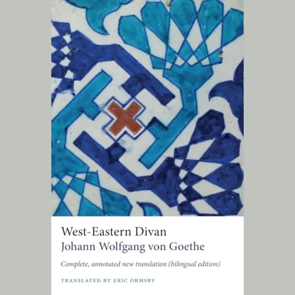 Gingko West-Eastern Divan , Complete, Annotated New Translation (bilingual Edition) thumbnail