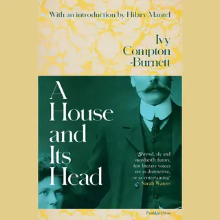 Pushkin Press A House And Its Head