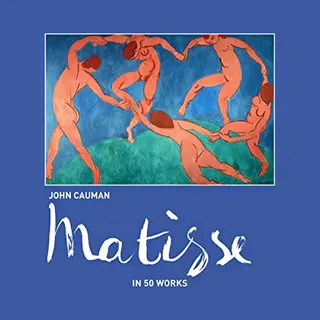 Matisse In 50 Works