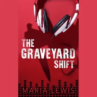 The Graveyard Shift