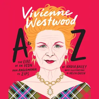 Smith Street Books Vivienne Westwood A To Z , The Life Of An Icon, From Anglomania To Zips