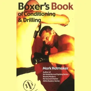 Boxers Book Of Conditioning & Drilling