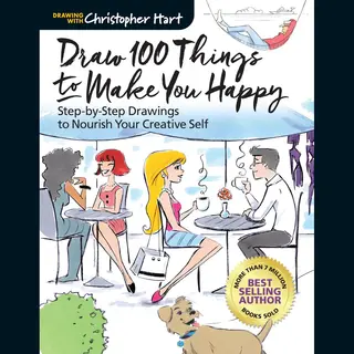 Mixed Media Resources Draw 100 Things To Make You Happy , Step-by-Step Drawings To Nourish Your Creative Self