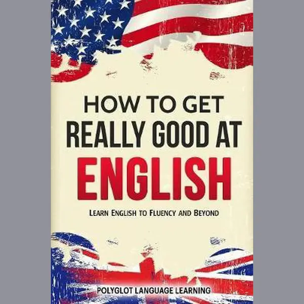How To Get Really Good At English thumbnail