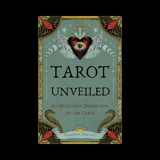 Crossed Crow Books Tarot Unveiled , An Occultist's Perspective On The Cards