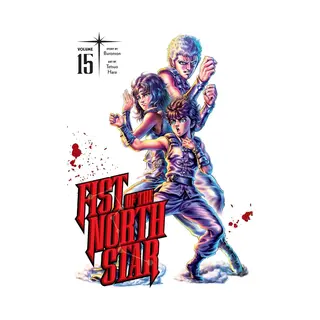 Viz Media, Subs. of Shogakukan Inc Fist Of The North Star, Vol. 15