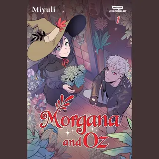 Morgana And Oz, Vol. 1