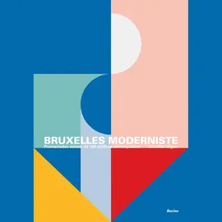 Bruxelles Moderniste