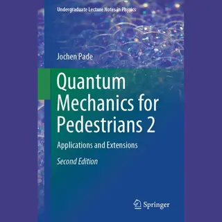 Springer Quantum Mechanics For Pedestrians 2