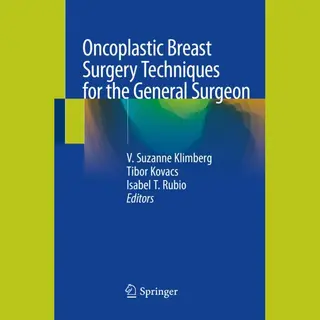 Oncoplastic Breast Surgery Techniques For The General Surgeon