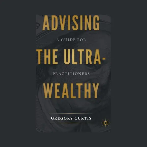 Advising The Ultra-Wealthy thumbnail