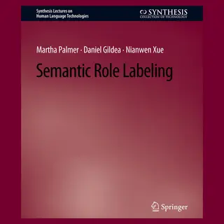 Synthesis Lectures On Human Language Technologies- Semantic Role Labeling