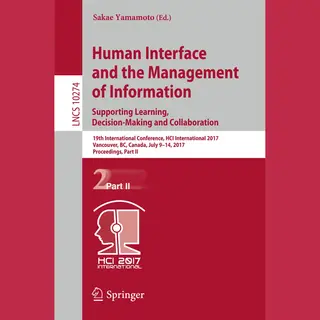 Springer Human Interface And The Management Of Information, Supporting Learning, Decision-Making And Collaboration