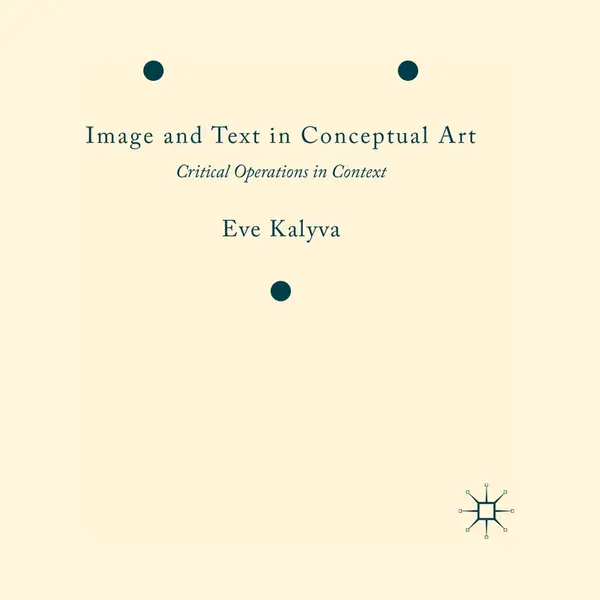 Palgrave Macmillan Image And Text In Conceptual Art thumbnail