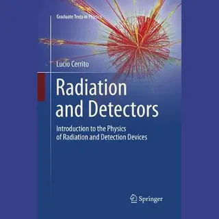 Graduate Texts In Physics- Radiation And Detectors