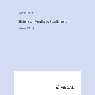 Historie Van Mejuffrouw Sara Burgerhart