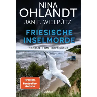 Lübbe Paperback Ohlandt, Friesische Inselmorde, Fictie Van Nina Ohlandt, Jan F. Wielpütz
