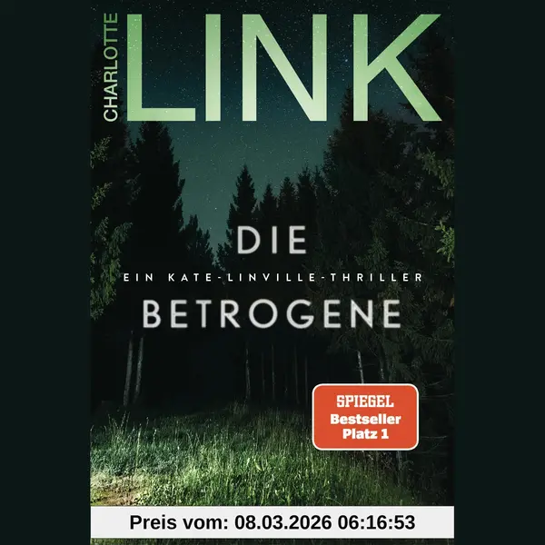 Charlotte Link Die Betrogene, Ein Kate-Linville-Thriller (Die Kate-Linville-Reihe, Band 1) thumbnail