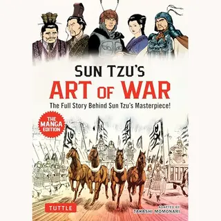 Tuttle Publishing Sun Tzu's Art Of War, The Manga Edition , The Full Story Behind Sun Tzu's Masterpiece!