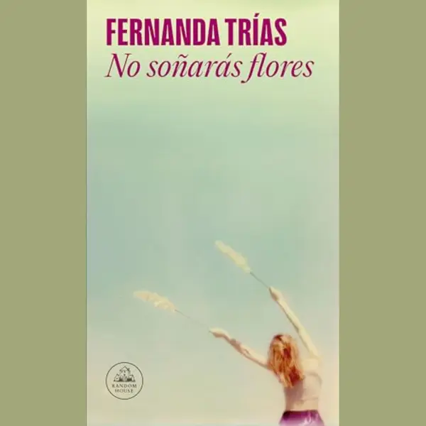 No Soñarás Flores / You Will Not Dream Of Flowers thumbnail