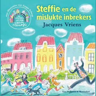 Jacques Vriens Steffie En De Mislukte Inbrekers / De Kinderen Van Het Kattenpleintje / 1