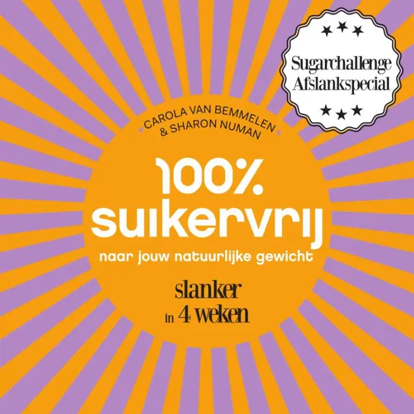 100% Suikervrij - 100% Suikervrij Naar Jouw Natuurlijke Gewicht thumbnail