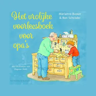 Marianne Busser Het Vrolijke Voorleesboek Voor Opa's