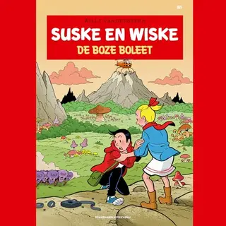 Willy Vandersteen De Boze Boleet / Suske En Wiske / 365
