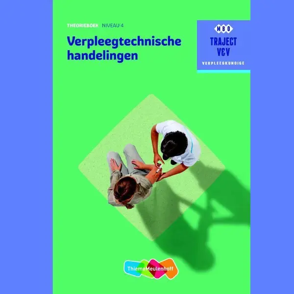 Traject V&V - Verpleegtechnische Handelingen Niveau 4 Theorieboek thumbnail