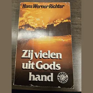 Zij Vielen Uit Gods Hand