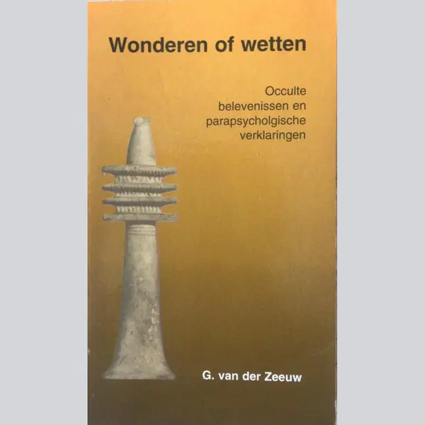 G. van der Zeeuw Wonderen Of Wetten thumbnail