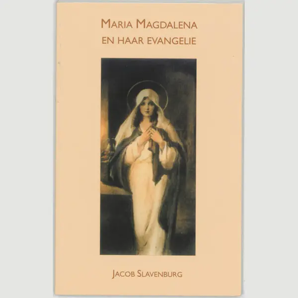 Jacob Slavenburg Maria Magdalena En Haar Evangelie thumbnail
