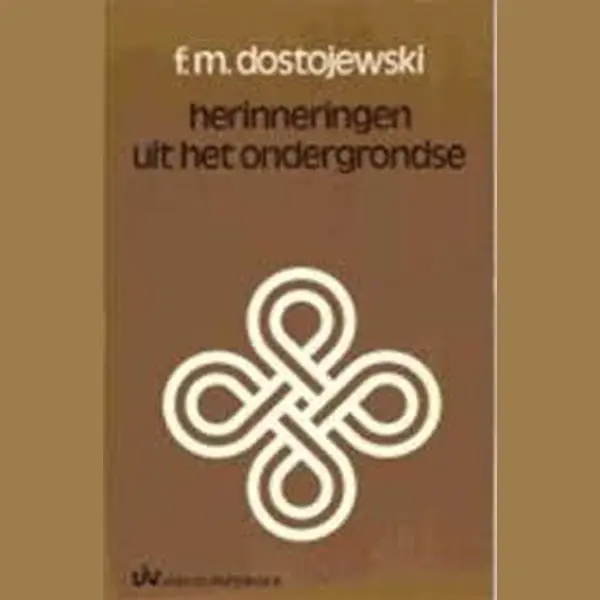 Dostojewski Herinneringen Uit Het Ondergrondse thumbnail