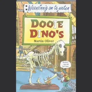 Martin Oliver Dooie Dino's / Waanzinnig Om Te Weten