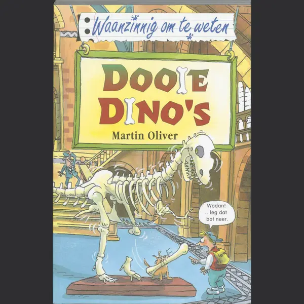 Martin Oliver Dooie Dino's / Waanzinnig Om Te Weten thumbnail