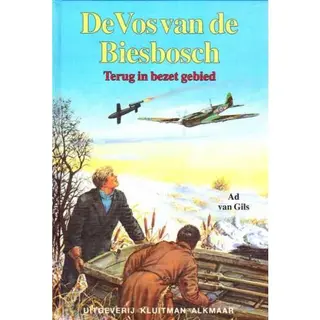 Ad van Gils Terug In Bezet Gebied / De Vos Van De Biesbosch / 3