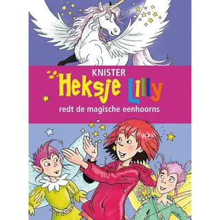 Heksje Lilly - Heksje Lilly Redt De Magische Eenhoorns