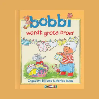 Ingeborg Bijlsma Bobbi - Bobbi Wordt Grote Broer