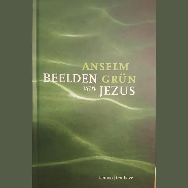 Beelden Van Jezus - Anselm Grün thumbnail