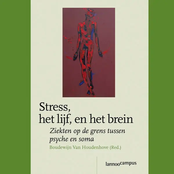 Stress, Het Lijf, En Het Brein thumbnail