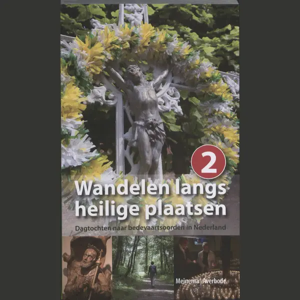Wandelen Langs Heilige Plaatsen thumbnail