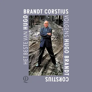 Het Beste Van Hugo Brandt Corstius Volgens Hugo Brandt Corstius