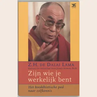 Zijn Wie Je Werkelijk Bent