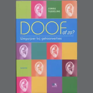 C. Tijsseling Doof Of Zo?