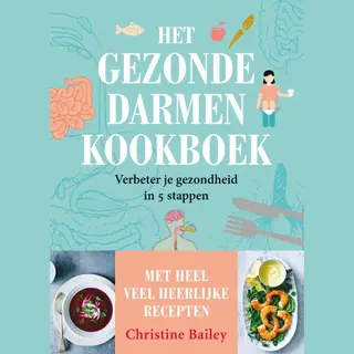 Christine Bailey Het Gezonde Darmen Kookboek