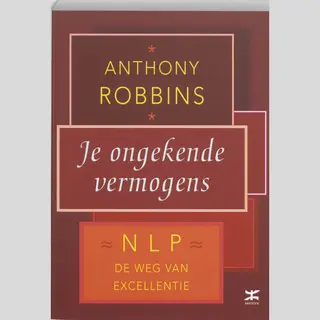 Anthony Robbins Je Ongekende Vermogens