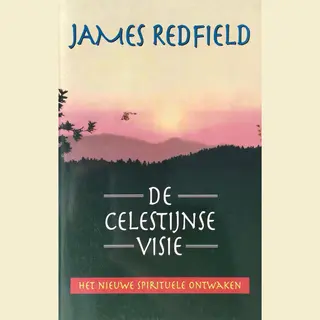 James Redfield De Celestijnse Visie