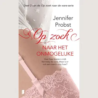Op Zoek Naar De Ware 2 - Op Zoek Naar Het Onmogelijke