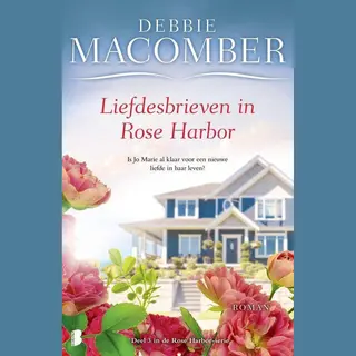 Debbie Macomber Liefdesbrieven In Rose Harbor