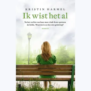 Kristin Harmel Ik Wist Het Al